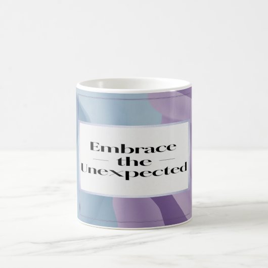 Umarme das Unerwartete Option 3 Kaffeetasse (Mittel)