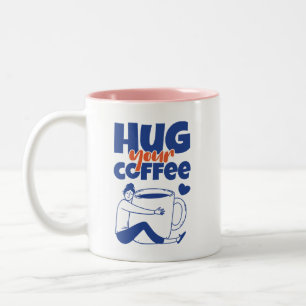 Umarme deine Kaffee Retro Blau Typografie Zweifarbige Tasse
