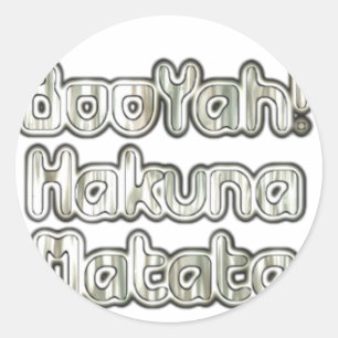 Umarme den Moment: Hakuna Matata Aschgrauer Text Runder Aufkleber