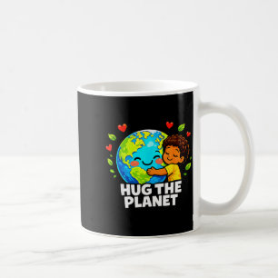 Umarme den Planeten süße Erde Tag Kinder Jungen Kaffeetasse