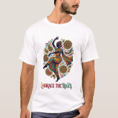 Umarme den Roots Dance T-Shirt (Vorderseite)