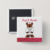 Umarme einen Krankenpfleger Button (Vorne & Hinten)