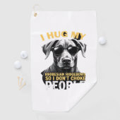 Umarme meinen Rhodesian Ridgeback, damit ich Leute Golfhandtuch (Insitu)