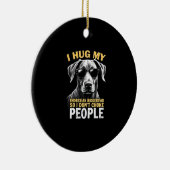 Umarme meinen Rhodesian Ridgeback, damit ich Leute Keramik Ornament (Rechts)