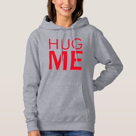 Umarme mich hoodie (Vorderseite)