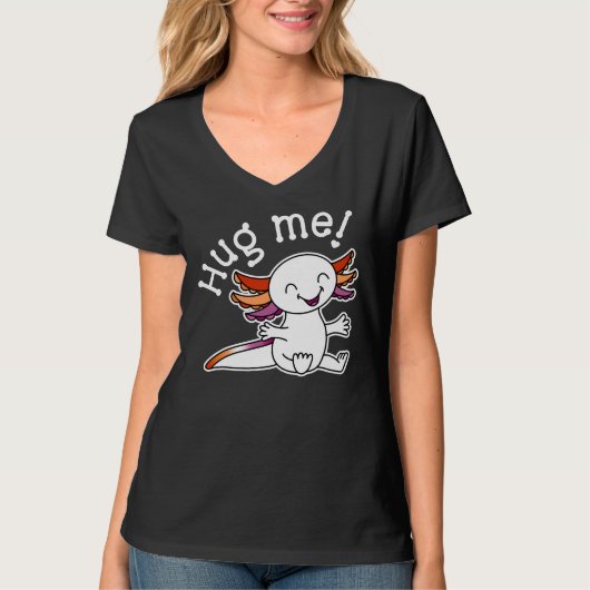 Umarme mich! Niedlicher Axolotl in Lesbischen Stol T-Shirt (Vorderseite)
