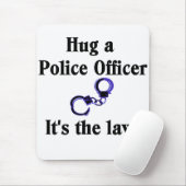 Umarmen Sie eine Polizeibeamte-Mausunterlage Mousepad (Mit Mouse)