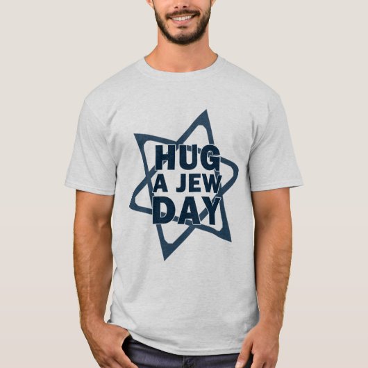 Umarmen Sie einen Jude-Tag T-Shirt (Vorderseite)
