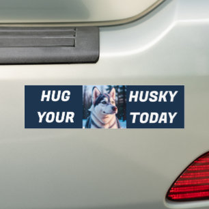 Umarmen Sie heute Ihren Husky Autoaufkleber