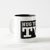 UMARMEN Sie IHR Fernsehen/Tasse Zweifarbige Tasse (Vorderseite Links)