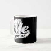Umarmen Sie mich Brotha Kaffeetasse (Vorderseite Links)