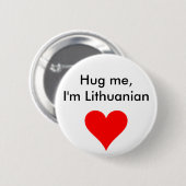 Umarmen Sie mich, den ich litauisch bin Button (Vorne & Hinten)