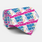 "Umarmen Sie mich!" Geburtstags-Krawatte Krawatte (Gerollt)
