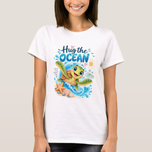 Umarmung des Ozeans Meeresschildkröte T-Shirt – Sü