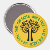 Umarmung eines Baumes Rette unsere Erde Magnet (Vorderseite/Rückseite)