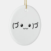 Umarmung Emoticon (づ ◕ ‿ ◕)づ japanischer Kaomoji Keramik Ornament (Rechts)