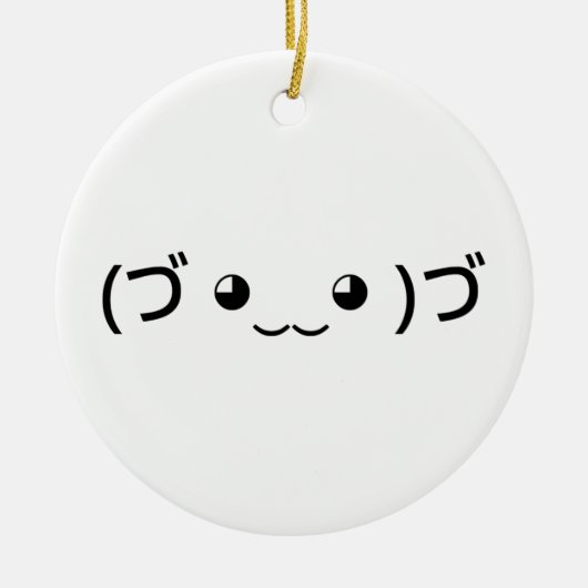 Umarmung Emoticon (づ ◕ ‿ ◕)づ japanischer Kaomoji Keramik Ornament (Vorne)