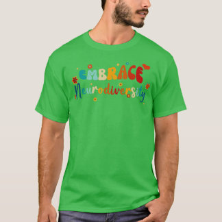 Umarmung Neurodiversität Lehrer Kinder Autismus-Be T-Shirt