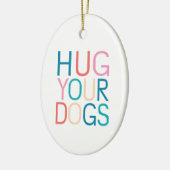 Umarmung von Hunden Keramik Ornament (Links)