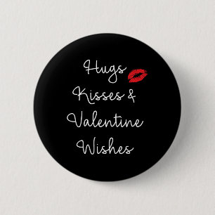 Umarmungen Küsse und Valentinstagswünsche Liebes-T Button