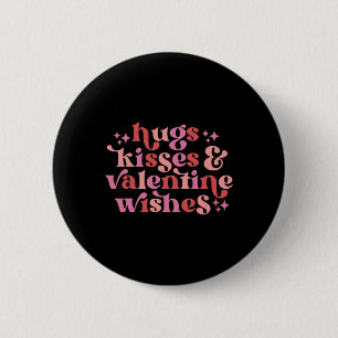 Umarmungen Küsse und Valentinstagswünsche Lustiger Button