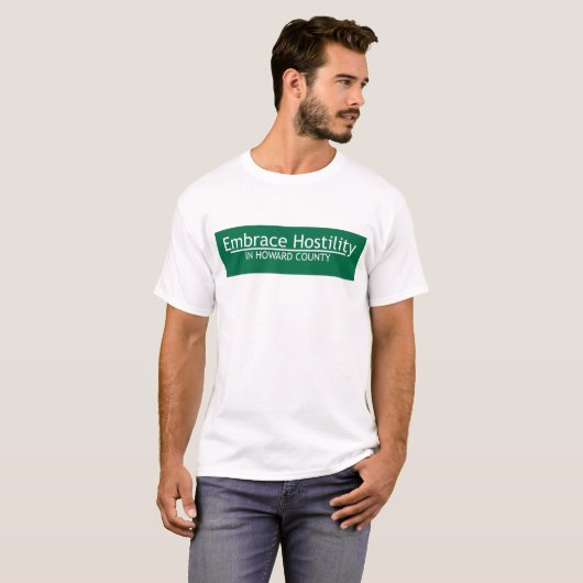 Umarmungs-Feindseligkeit in Howard County T-Shirt (Vorne ganz)