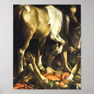 Umbau von Caravaggio nach Damaskus von St. Paul Poster