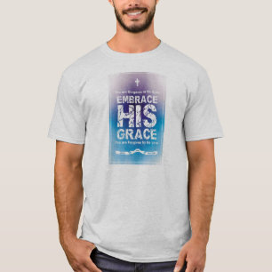 "Umfassen Sie der T - Shirt SEINER Anmut-" Männer