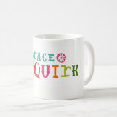 Umfassen Sie die Verschrobenheits-Tasse Kaffeetasse (VorderseiteRechts)