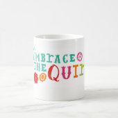 Umfassen Sie die Verschrobenheits-Tasse Kaffeetasse (Mittel)