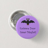 Umfassen Sie Ihr inneres Dingbat! Button (Vorne & Hinten)