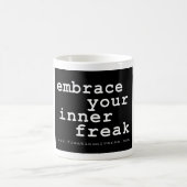 umfassen Sie Ihren inneren Freak - Tasse (Mittel)