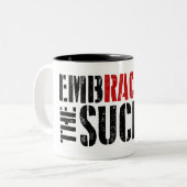 Umfassen Sie sind zum Kotzen (Radfahren) Zweifarbige Tasse (Vorderseite Links)