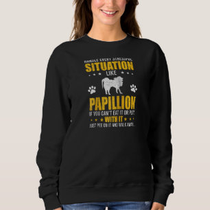 Umgang mit Stressful Situation Papillion Hunde Lie Sweatshirt