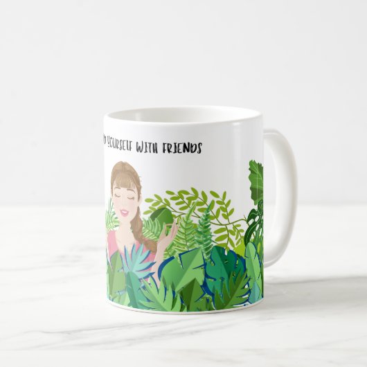 Umgeben Sie sich mit Pflanze Coffee Tasse (VorderseiteRechts)