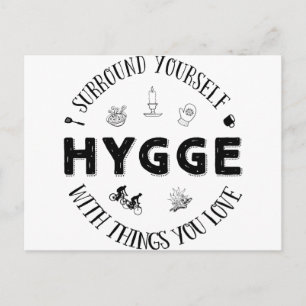 Umgeben Sie sich selbst. Hygge (B&W) Postkarte