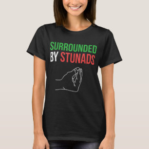 Umgeben von Stunads Funny Italy Redewendungen T-Shirt