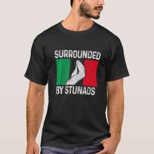 Umgeben von Stunads Italienischer Slang Italien It T-Shirt