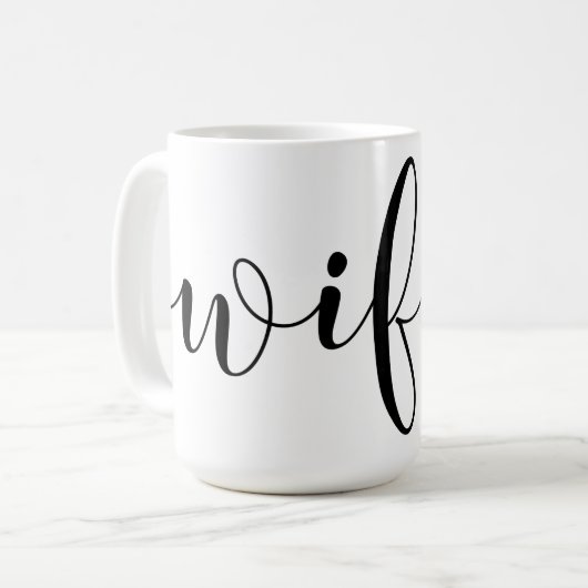 Umgriffs"Wifey" handgeschriebenes Skript Kaffeetasse (Vorderseite Links)