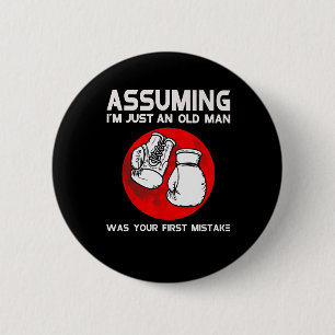 Umings ich bin nur ein alter Mann war dein erster Button
