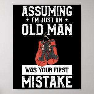 Umings ich bin nur ein alter Mann war dein erster  Poster