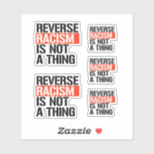 Umkehrender Rassismus ist keine Sache Aufkleber (Blatt)