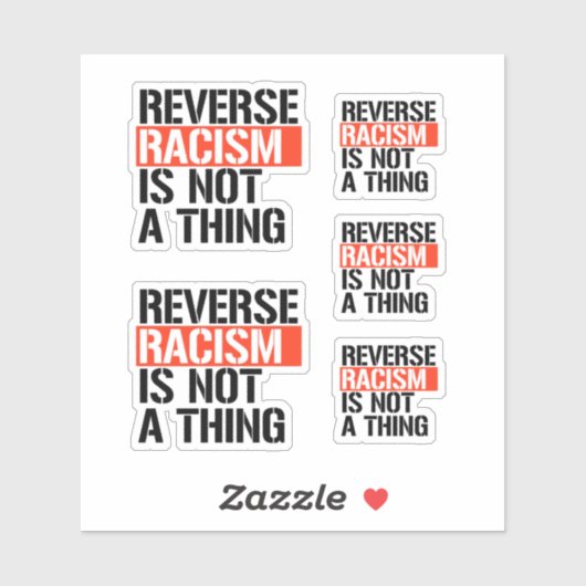 Umkehrender Rassismus ist keine Sache Aufkleber (Blatt)