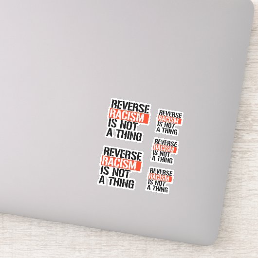 Umkehrender Rassismus ist keine Sache Aufkleber (Detail)