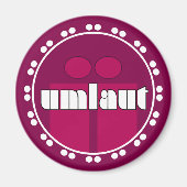 Umlaut Rondell Magnete - Himbeere Magnet (Vorne)