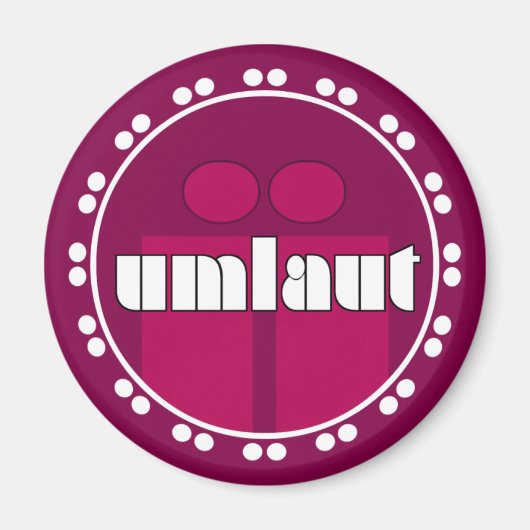 Umlaut Rondell Magnete - Himbeere Magnet (Vorne)