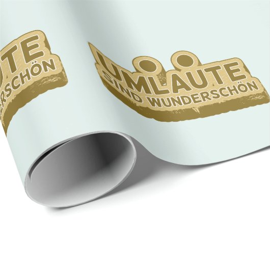 Umlaute sind wunderschön schön Geman Language UMLA Geschenkpapier (Rolleneckpunkt)