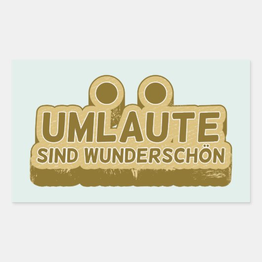 Umlaute sind wunderschön schön Geman Language UMLA Rechteckiger Aufkleber (Vorderseite)