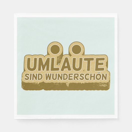 Umlaute sind wunderschön schön Geman Language UMLA Serviette (Vorderseite)