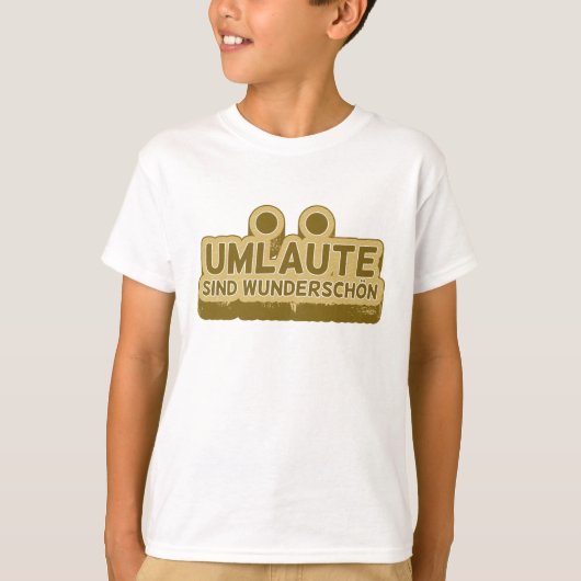 Umlaute sind wunderschön schön Geman Language UMLA T-Shirt (Vorderseite)
